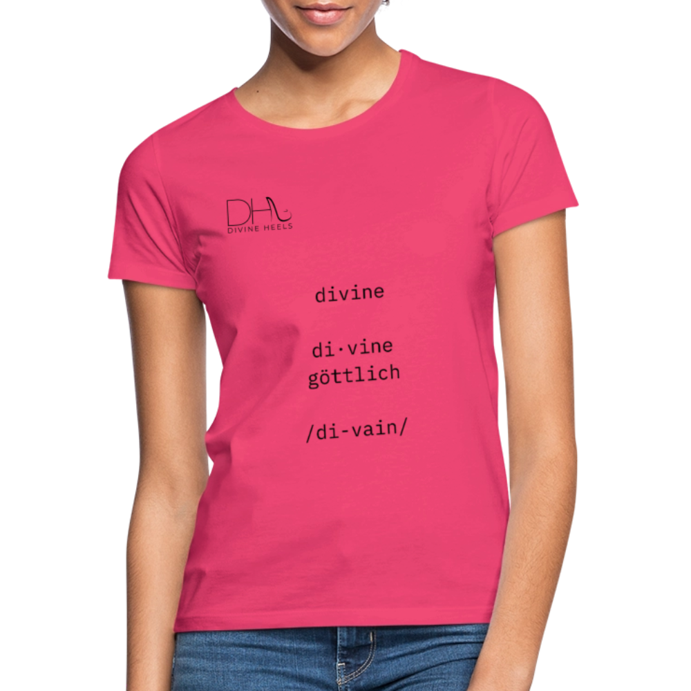Divine Heels T-Shirt – Logo schwarz/Text schwarz - Azalea