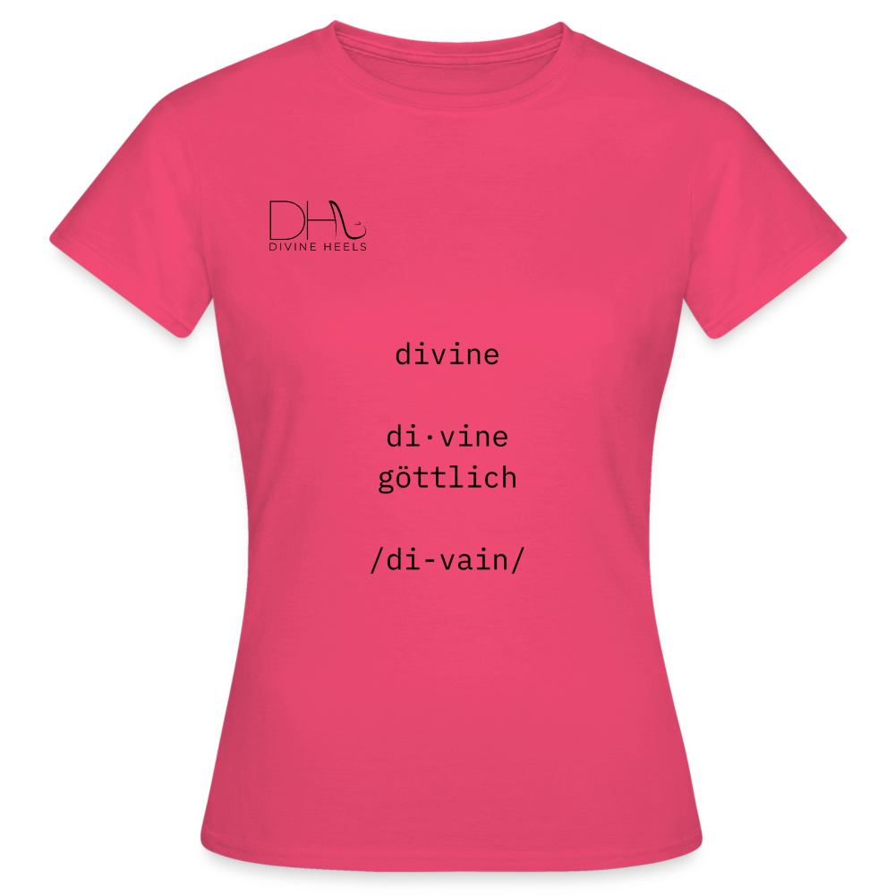 Divine Heels T-Shirt – Logo schwarz/Text schwarz - Azalea