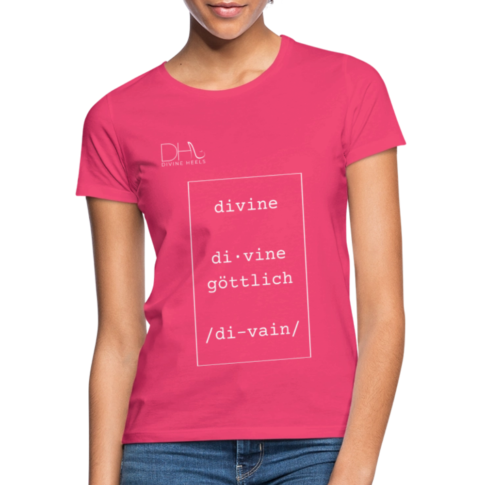 Divine Heels T-Shirt – Logo weiß/Text weiß mit Rahmen - Azalea