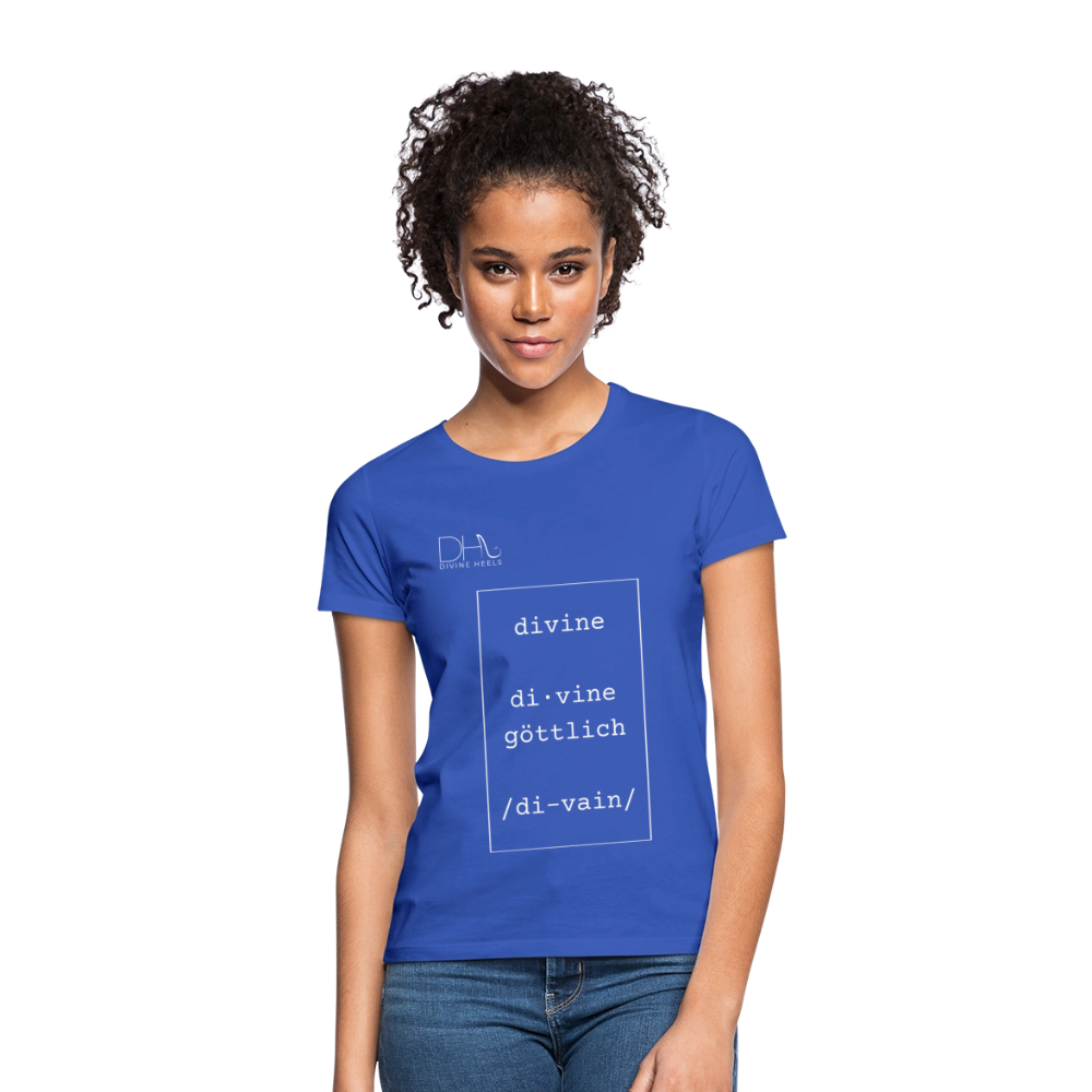 Divine Heels T-Shirt – Logo weiß/Text weiß mit Rahmen - Royalblau