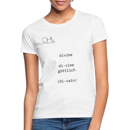 Divine Heels T-Shirt – Logo schwarz/Text schwarz - Weiß