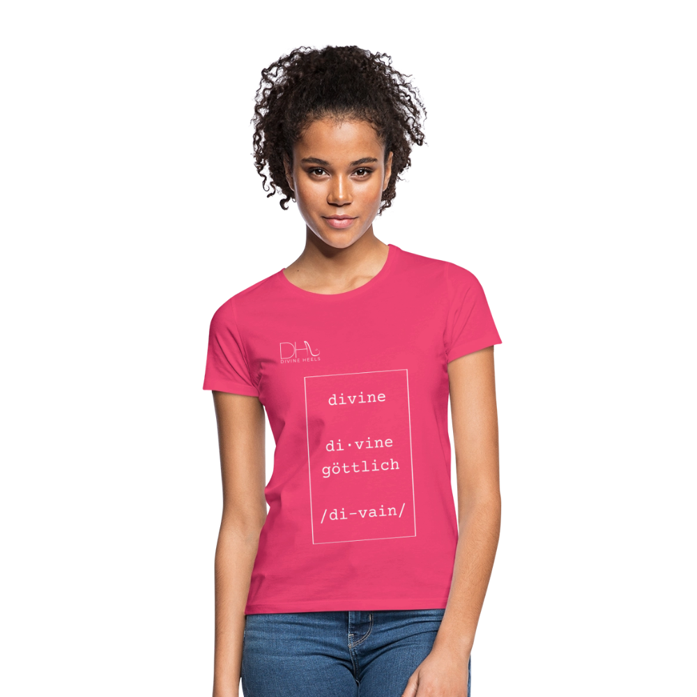 Divine Heels T-Shirt – Logo weiß/Text weiß mit Rahmen - Azalea