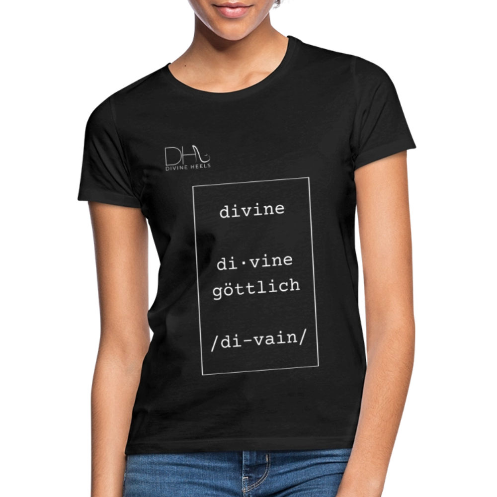 Divine Heels T-Shirt – Logo weiß/Text weiß mit Rahmen - Schwarz