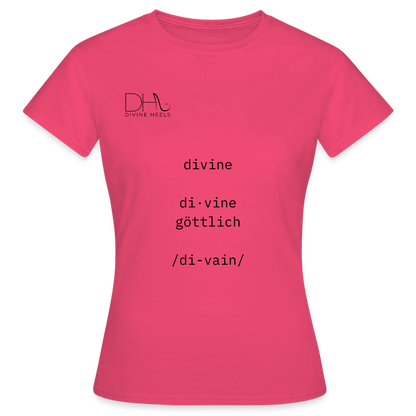Divine Heels T-Shirt – Logo schwarz/Text schwarz - Azalea