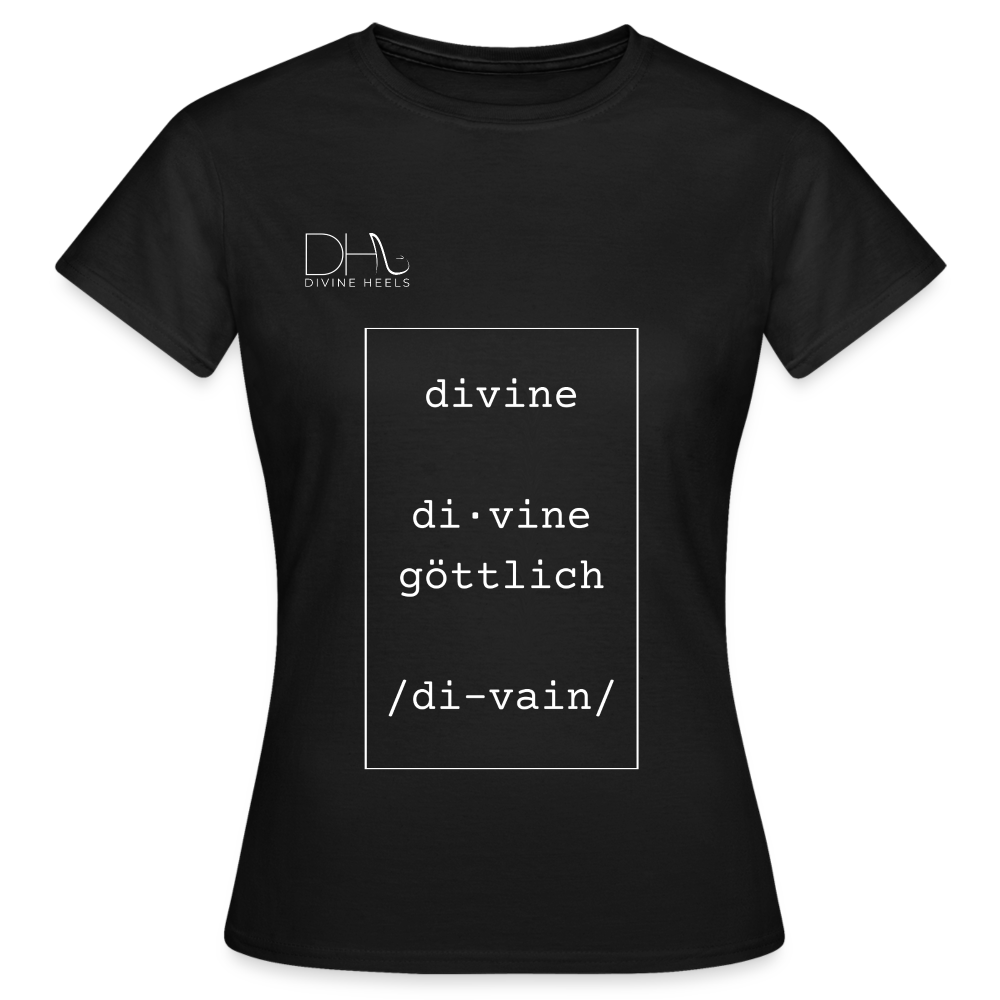 Divine Heels T-Shirt – Logo weiß/Text weiß mit Rahmen - Schwarz