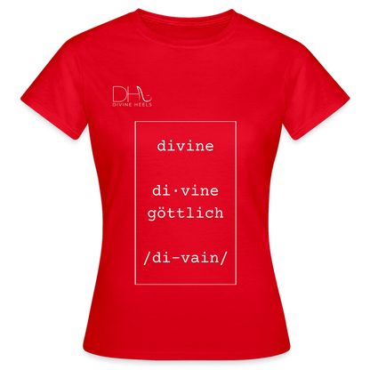 Divine Heels T-Shirt – Logo weiß/Text weiß mit Rahmen - Rot